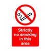 Strictly no smoking in this area safety sign- 1.2mm Rigid