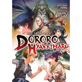 The Legend of Dororo and Hyakkimaru Vol. 5