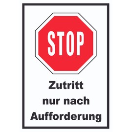 Stop Zutritt nur nach Auffforderung Sign A4 (210 x 297 mm)