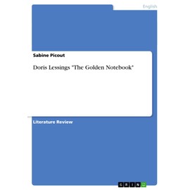 Doris Lessings "The Golden Notebook"