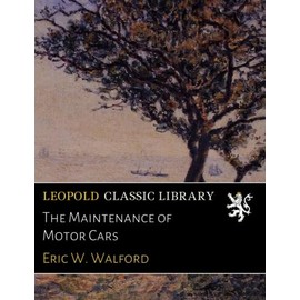 The Maintenance of Motor Cars