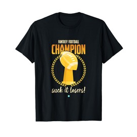 Fantasy Football Funny Champ Champion Draft Tee Gift Idea T-Shirt