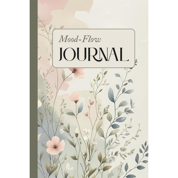 Mood-Flow Journal: A Notebook That Changes With Your Mood —