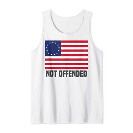 Betsy Ross Flag Not Offended Old Glory America 13 Colonies Tank Top