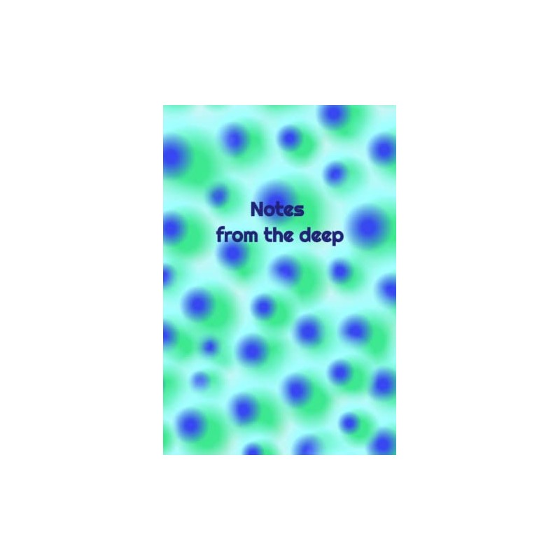 Notes from the Deep: Notebook