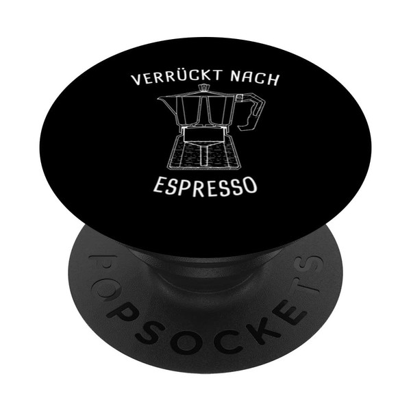 Verrückt Nach Espresso PopSockets mit austauschbarem PopGrip