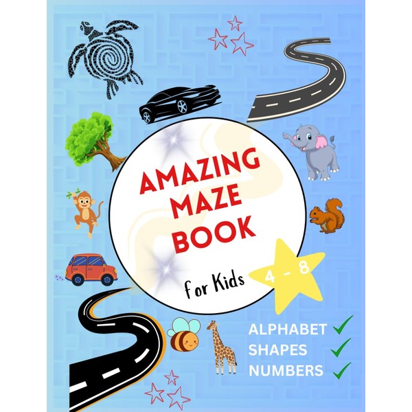 Amazing Mazes: 100 Fun and Adventure Mazes for Kids: Games