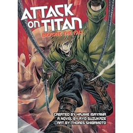 Attack on Titan: Before the Fall (Novel)