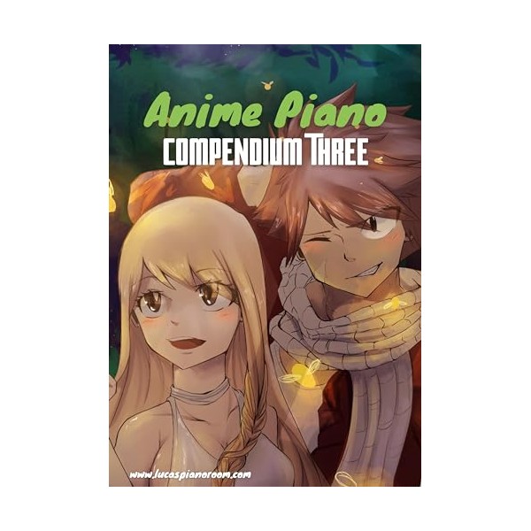 Anime Piano, Compendium Three: Easy Anime Piano Sheet Music Book