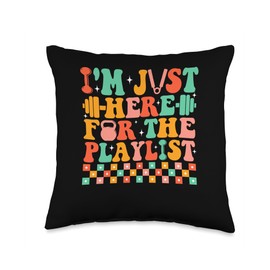 I'm Just Here for The Playlist Fun Gym Throw Pillow