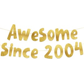 Awesome Since 2004 Gold Glitter Banner - 20th Birthday and Anniversary Party Decorations