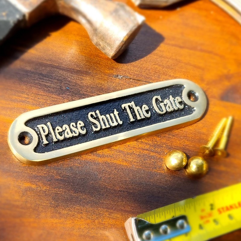 Please Shut The Gate Brass Door Sign. Traditional Style Home