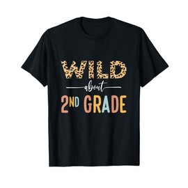 Wild About 2nd Grade Leopard Girls Teacher Back To School T-Shirt