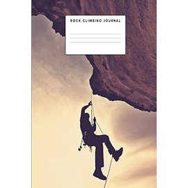 Rock Climbing Journal: For Noting Content