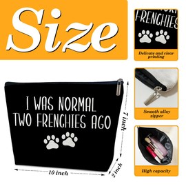 Ythuil French Bulldog Gifts Makeup Bag, I Was Normal Two Frenchies Ago Cosmetic Bag for Purse, Frenchie Gifts for Women Sister Friends Besties, Bulldog Lovers Stuff Makeup Pouch
