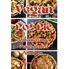 Vegan Pot Pie: 20 Sensational Plant-Based Recipes
