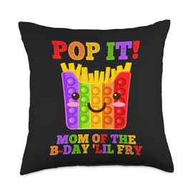 Pop It Mom Of The Birthday Kid French Fries Lover Fidget Toy Throw Pillow