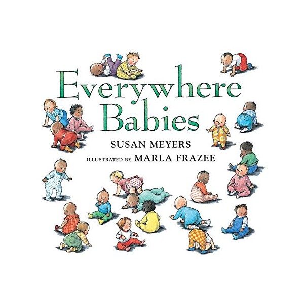Everywhere Babies (Padded Board Book)