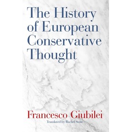 The History of European Conservative Thought