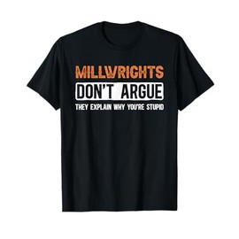 Millwright Millwrights Proud Millwright T-Shirt