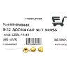 6-32 Acorn Cap Nuts Solid Brass (25 Pieces)