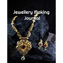 Jewellery Making Journal: Project Tracker & Ideas Sketchbook, Inventory Logbook jewellery project planner (8.5X11)" 120 PAGES