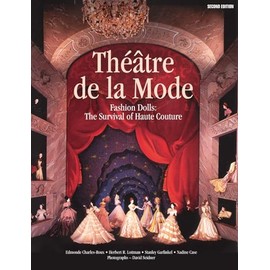 Thetre de la Mode: Fashion Dolls: The Survival of Haute Couture