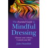 Essential Guide To Mindful Dressing: Choose Your Colours - Control