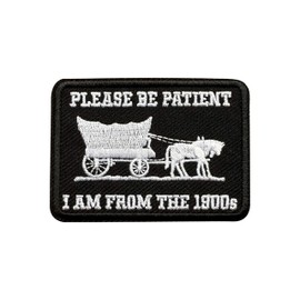 Zolawe Please Be Patient Im from The 1900s Parche de gancho y bucle, parches de 3 pulgadas, parches bordados para mochilas, bolsos, chaleco, arnés para perro, parches tácticos bordados militares