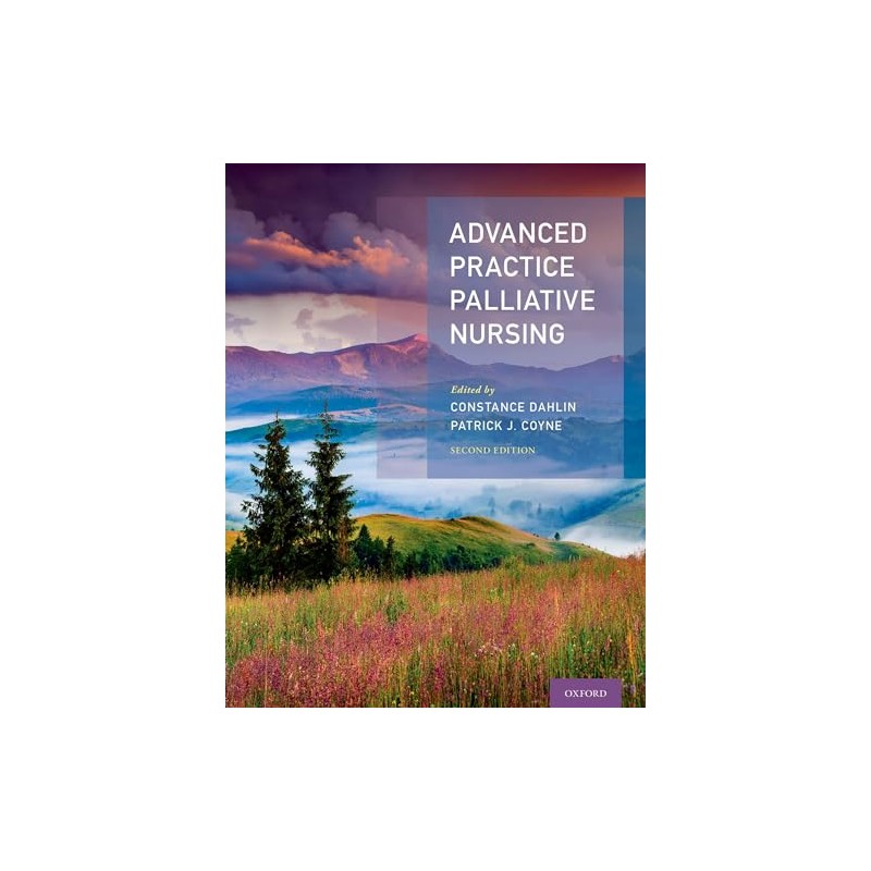 Advanced Practice Palliative Nursing 2nd Edition
