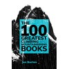 The 100 Greatest Climbing and Mountaineering Books