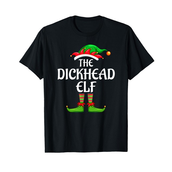 Dickhead Elf Matching Family Group Christmas Party T-Shirt