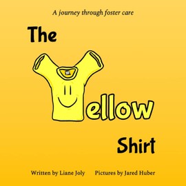 The Yellow Shirt: A journey through foster care