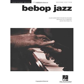 Bebop Jazz: Jazz Piano Solos Series Volume 4