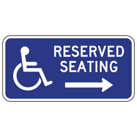 STOPSignsAndMore - Wheelchair Accessible Reserved Seating Sign - Right Arrow - 12x6 (Blue)