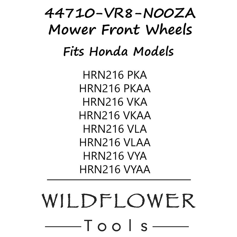 WILDFLOWER Tools 44710-VR8-N00ZA Mower Front Wheels for Honda HRN216, Pack