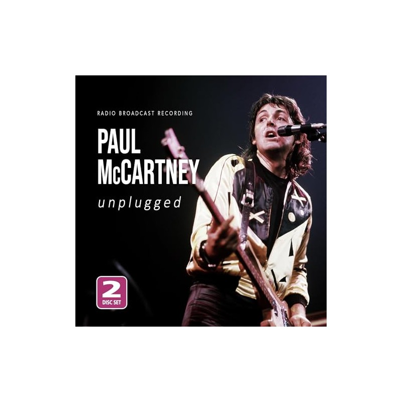Unplugged / Radio Broadcast (2 CD)