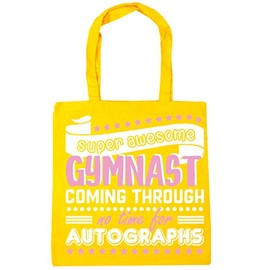Hippowarehouse Super Awesome Gymnast Coming Through No Time For Autographs Gymnastics Tote Shopping Gym Beach Bag 42cm x38cm, 10 litres