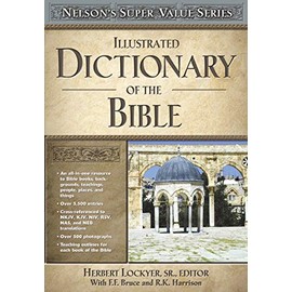 Illustrated Dictionary of the Bible (Super Value Series)