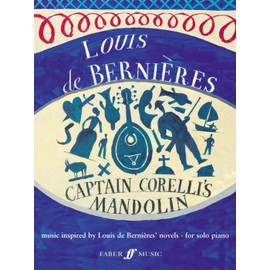 "Captain Corelli's Mandolin": (Piano Solo) (Faber Edition): Music Inspired by the Novels of Louis de Bernieres