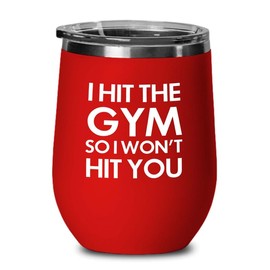 Flairy Land Fitness Red Edition Wine Tumbler 12oz - I Hit The Gym - Personal Trainer Gift Gym Bodybuilder Workout Instructor Weightlifter Exercise Coach Cardio