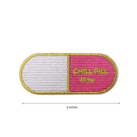 Sparkle Chill Pill 25mg Meme Embroidered Iron on sew on Patch Badge