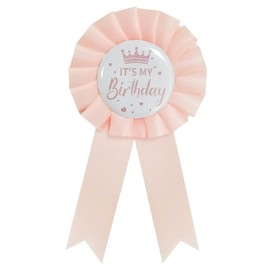 It's My Birthday Ribbon Satin Fabric Pin Colorful Tinplate Badge Pin Happy Birthday Girl Party Award Brooches Decorations for Women Girls-Light Pink