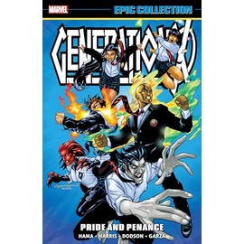 GENERATION X EPIC COLLECTION: PRIDE AND PENANCE