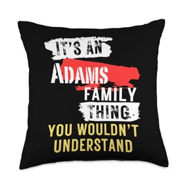 It's An Adams Family Thing Funny Men's and Women's Throw Pillow