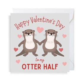 Second Ave Funny Otter Half Pun Joke Square Valentine's Day Greetings Card