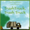Trash Truck, Trash Truck