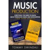 Music Production: Everything You Need To Know About Producing Music