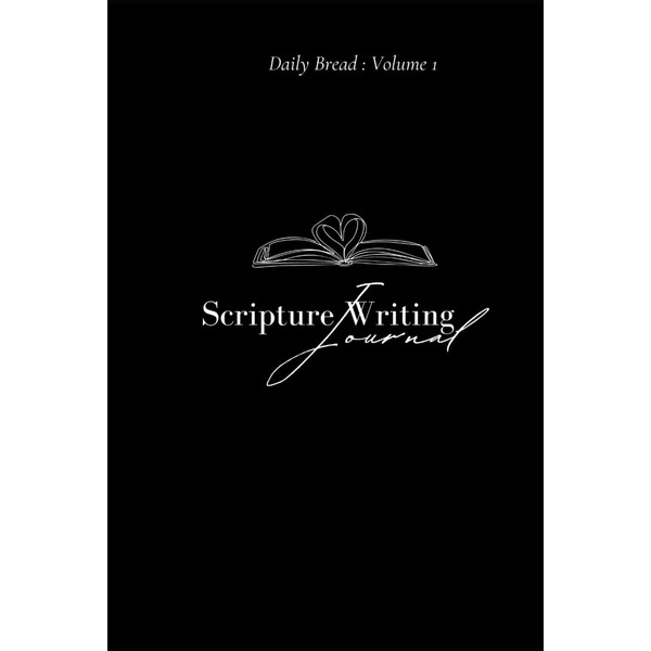 Daily Bread Scripture Journal Volume 1