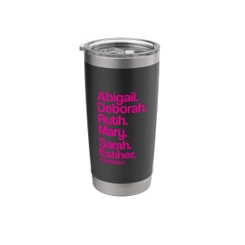 Abigail Deborah Ruth Mary Sarah Esther Christian Stainless Steel Insulated Tumbler